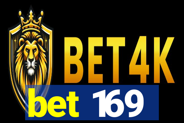 bet 169